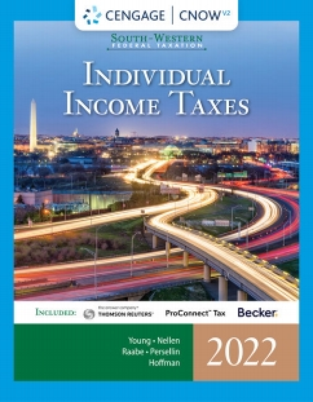 CengageNOWv2 for Young/Nellen/Raabe/Persellin/Hoffman's South-Western Federal Taxation 2022: Individual Income Taxes, 45th Edition [Instant Access], 1 term 45th Edition â€“ PDF/EPUB Version Downloadable